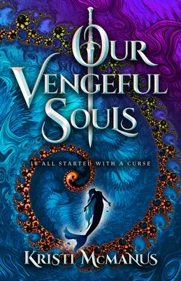 Nuestras almas vengativas - Our Vengeful Souls