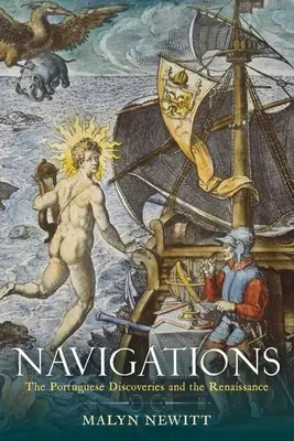 Navegaciones: Los descubrimientos portugueses y el Renacimiento - Navigations: The Portuguese Discoveries and the Renaissance