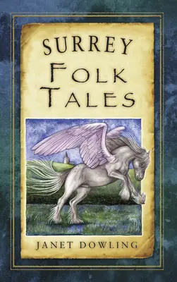 Cuentos populares de Surrey - Surrey Folk Tales