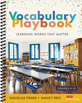 The Vocabulary Playbook: Aprender palabras que importan, K-12 - The Vocabulary Playbook: Learning Words That Matter, K-12