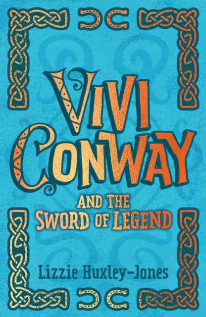 Vivi Conway y la espada de leyenda - Vivi Conway and the Sword of Legend