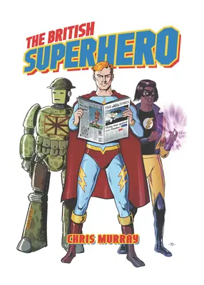 Superhéroe británico - British Superhero