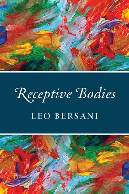 Cuerpos receptivos - Receptive Bodies