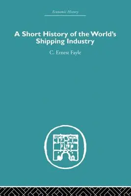 Breve historia de la industria naval mundial - A Short History of the World's Shipping Industry