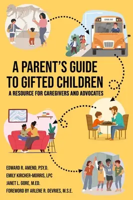 Guía para padres de niños superdotados - A Parent's Guide to Gifted Children