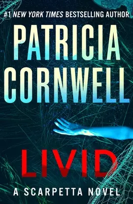 Livid: Una novela de Scarpetta - Livid: A Scarpetta Novel