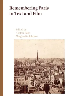 Recordar París en el texto y en el cine - Remembering Paris in Text and Film