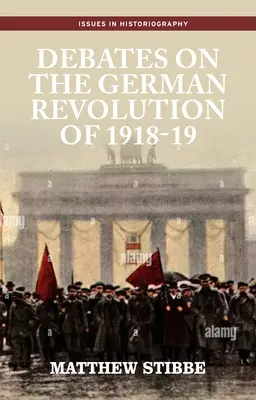 Debates sobre la revolución alemana de 1918-19 - Debates on the German Revolution of 1918-19
