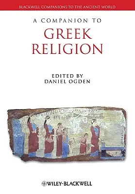 Un compañero para la religión griega - A Companion to Greek Religion