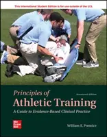 ISE Principios del entrenamiento atlético: Una Guía para la Práctica Clínica Basada en la Evidencia - ISE Principles of Athletic Training: A Guide to Evidence-Based Clinical Practice