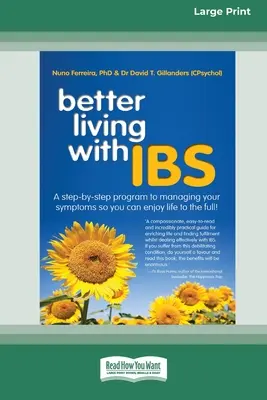 Vivir mejor con ... SII: Un programa paso a paso para controlar sus síntomas y poder disfrutar de la vida al máximo. - Better Living With ... IBS: A Step-by-Step Program to Managing your Symptoms so you can Enjoy Life to the Full!