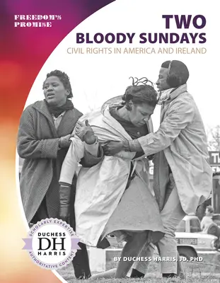 Dos domingos sangrientos: Derechos civiles en América e Irlanda - Two Bloody Sundays: Civil Rights in America and Ireland