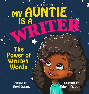 Mi tía es escritora: El poder de las palabras escritas - My Auntie Is A Writer: The Power Of Written Words