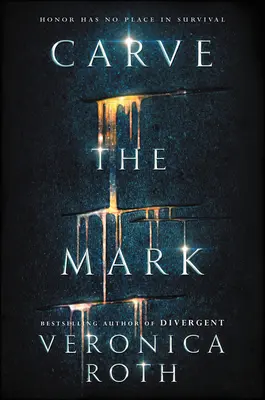 Esculpir la marca - Carve the Mark