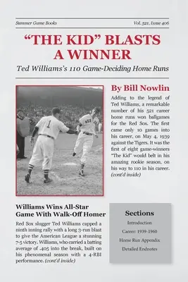 The Kid Blasts a Winner: Los 110 jonrones decisivos de Ted Williams - The Kid Blasts a Winner: Ted Williams's 110 Game-Deciding Home Runs