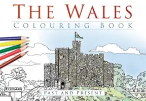 El libro para colorear de Gales - The Wales Colouring Book