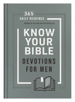 Conoce tu Biblia Devociones para Hombres: 365 Lecturas Diarias Inspiradas en el Bestseller de 3 Millones de Copias - Know Your Bible Devotions for Men: 365 Daily Readings Inspired by the 3-Million Copy Bestseller