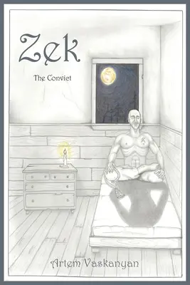 Zek El convicto - Zek: The Convict