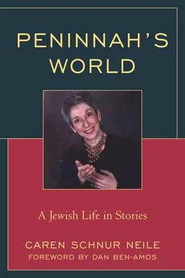 El mundo de Peninnah: Una vida judía en cuentos - Peninnah's World: A Jewish Life in Stories