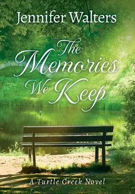 Los recuerdos que guardamos - The Memories We Keep