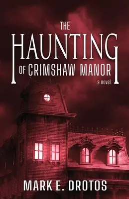 El embrujo de la mansión Crimshaw - The Haunting of Crimshaw Manor