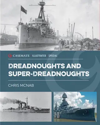 Dreadnoughts y Super-Dreadnoughts - Dreadnoughts and Super-Dreadnoughts