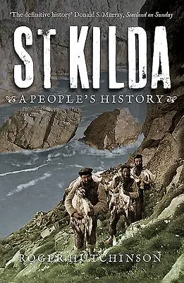 St Kilda: La historia de un pueblo - St Kilda: A People's History