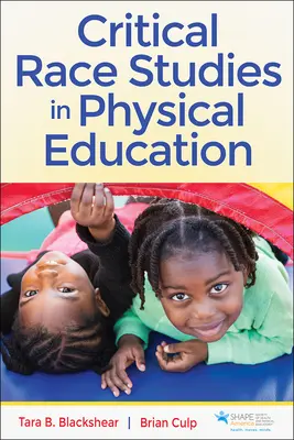 Estudios raciales críticos en educación física - Critical Race Studies in Physical Education