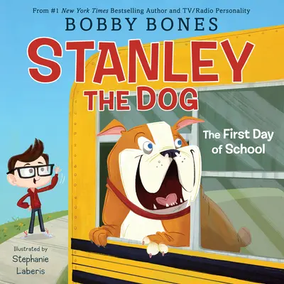 Stanley el perro: El primer día de colegio - Stanley the Dog: The First Day of School