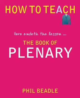 El Libro del Pleno: Aquí acaba la lección... - The Book of Plenary: Here Endeth the Lesson...