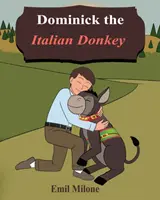 Dominick, el burro italiano - Dominick the Italian Donkey