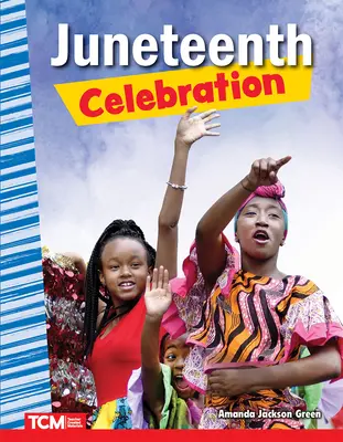 Celebración del Día de Junio - Juneteenth Celebration