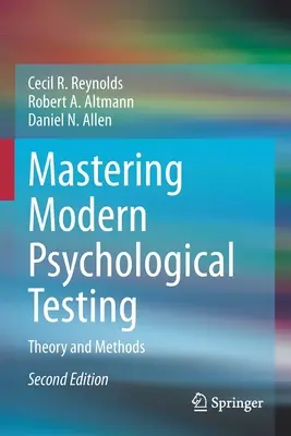 Mastering Modern Psychological Testing: Teoría y métodos - Mastering Modern Psychological Testing: Theory and Methods