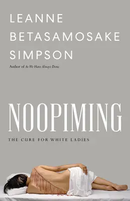 Noopiming: La cura para las blancas - Noopiming: The Cure for White Ladies