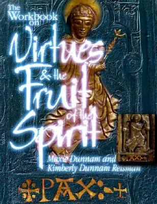 Cuaderno de Virtudes y Frutos del Espíritu - The Workbook on Virtues and the Fruit of the Spirit