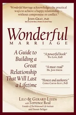 Maravilloso matrimonio: Una guía para construir una gran relación que durará toda la vida - Wonderful Marriage: A Guide to Building a Great Relationship That Will Last a Lifetime