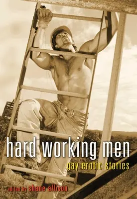 Hombres que trabajan duro - Hard Working Men