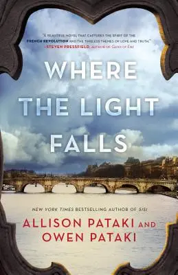 Donde cae la luz: Una novela de la Revolución Francesa - Where the Light Falls: A Novel of the French Revolution