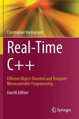 C++ en tiempo real: Programación eficiente de microcontroladores orientada a objetos y plantillas - Real-Time C++: Efficient Object-Oriented and Template Microcontroller Programming