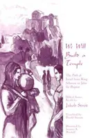 Construiremos un templo - El camino de Israel desde el rey Salomón hasta Juan el Bautista - We Will Build a Temple - The Path of Israel from King Solomon to John the Baptist