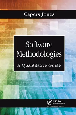 Metodologías de software: Una guía cuantitativa - Software Methodologies: A Quantitative Guide