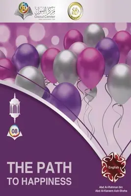 El camino a la felicidad - The Path to Happiness