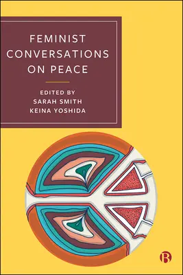 Conversaciones feministas sobre la paz - Feminist Conversations on Peace