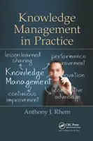 La gestión del conocimiento en la práctica - Knowledge Management in Practice