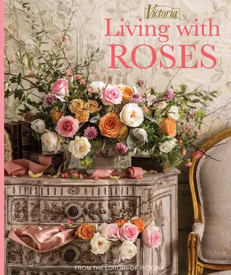 Vivir con rosas - Living with Roses