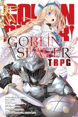 Juego de rol de mesa Goblin Slayer - Goblin Slayer Tabletop Roleplaying Game