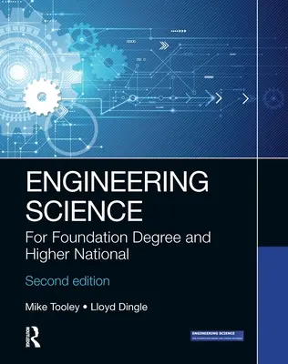 Ciencias de la Ingeniería: Para Foundation Degree y Higher National - Engineering Science: For Foundation Degree and Higher National