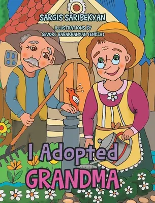 Adopté a la abuela - I Adopted Grandma