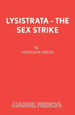 Lisístrata - La huelga del sexo - Lysistrata - The Sex Strike