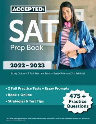 SAT Prep Book 2022-2023: Guía de Estudio + 2 Pruebas de Práctica Completas + Práctica de Ensayos [3ª Edición] - SAT Prep Book 2022-2023: Study Guide + 2 Full Practice Tests + Essay Practice [3rd Edition]